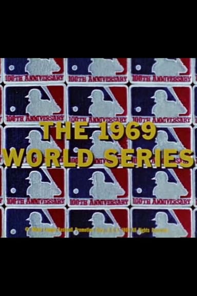 The 1969 World Series: New York Mets vs. Baltimore Orioles poster