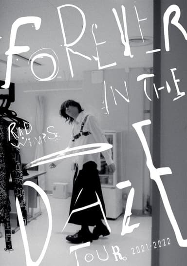 RADWIMPS - FOREVER IN THE DAZE TOUR 2021-2022 poster