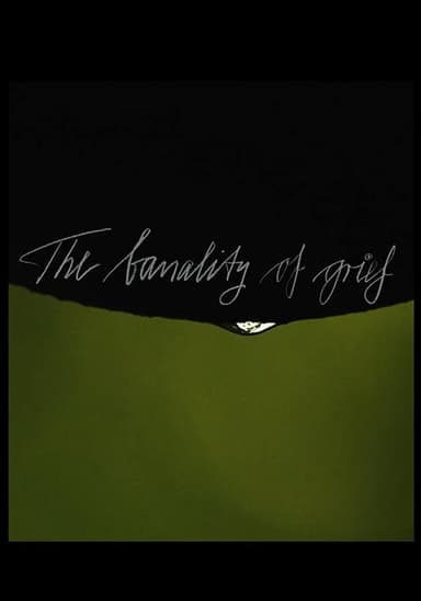 The Banality of Grief poster