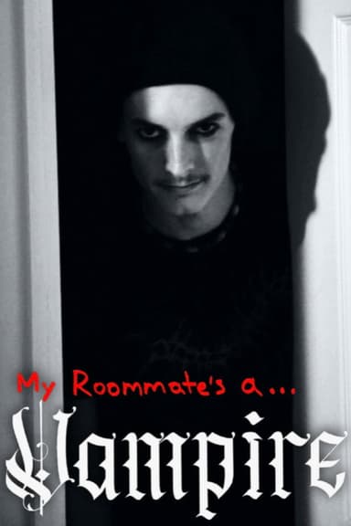 My Roommate's a Vampire poster