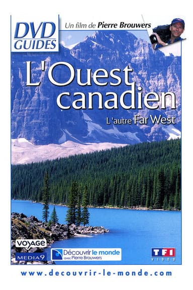 L'Ouest canadien, Le Dernier Far West poster