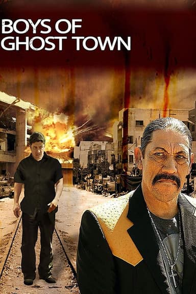 The Boys of Ghost Town poster