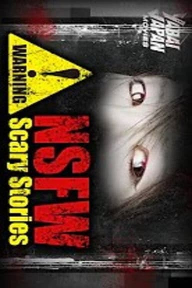Warning: NSFW Scary Stories poster