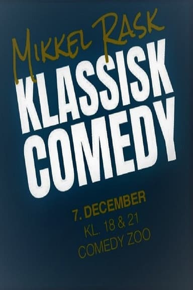 Mikkel Rask: Klassisk Comedy poster