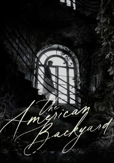 The American Backyard poster