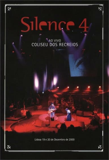 Silence 4 - Ao Vivo no Coliseu dos Recreios poster