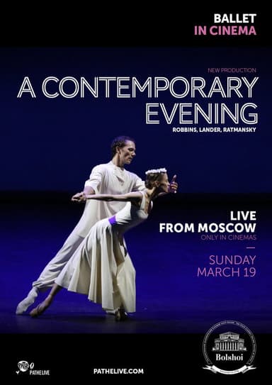 The Bolshoi Ballet: A Contemporary Evening poster