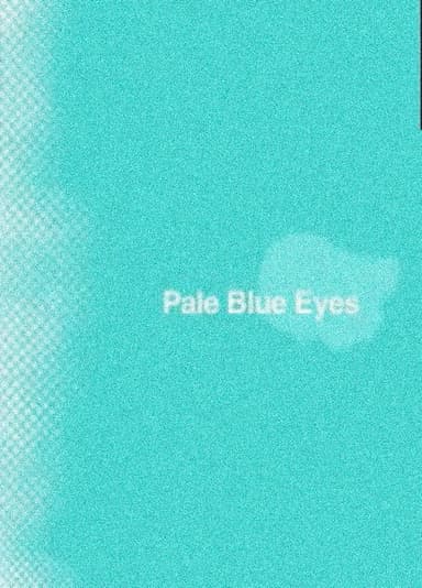 Pale Blue Eyes poster