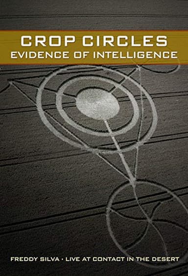 Crop Circles - Evidence of Intelligence poster