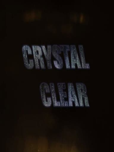 Crystal Clear poster