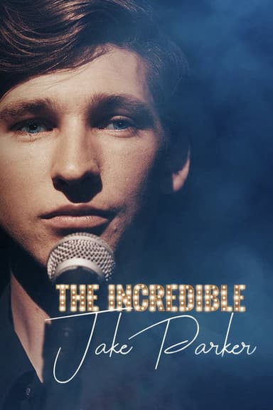 The Incredible Jake Parker poster