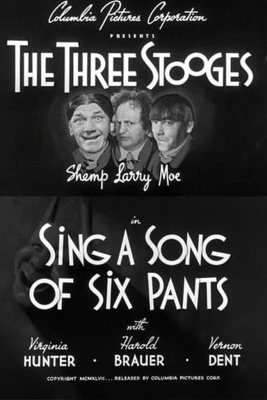 Sing a Song of Six Pants poster