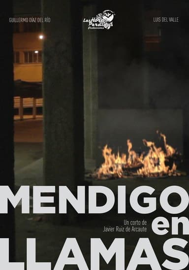 Mendigo en Llamas poster
