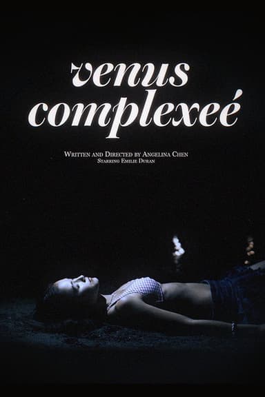 Venus Complexeé poster
