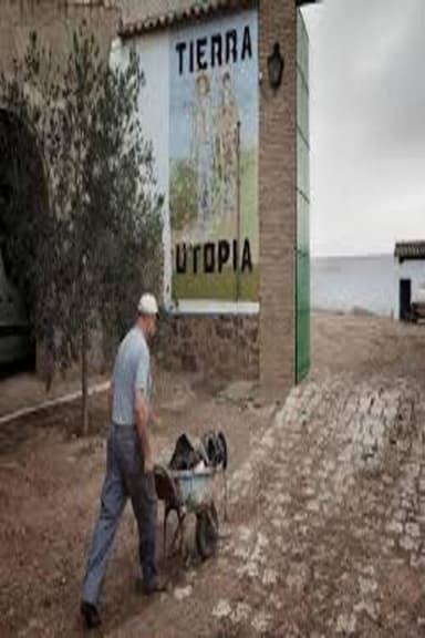 Marinaleda The land of utopia poster