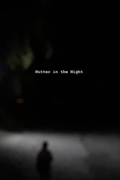 Nutter in the Night poster