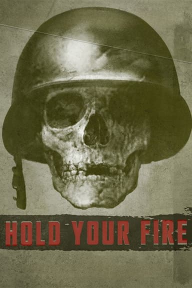 Hold Your Fire poster