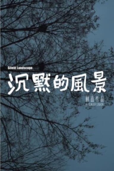 Silent Landscape poster