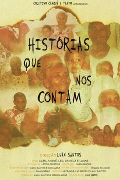 Histórias Que Nos Contam poster