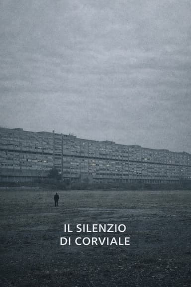 Il Silenzio di Corviale poster