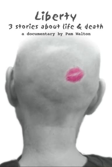 Liberty: 3 Stories about Life & Death poster