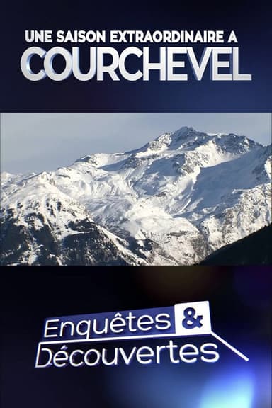 Une saison extraordinaire à Courchevel poster