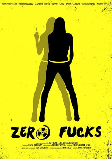 Zero Fucks poster