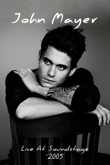 John Mayer - Live at Soundstage poster