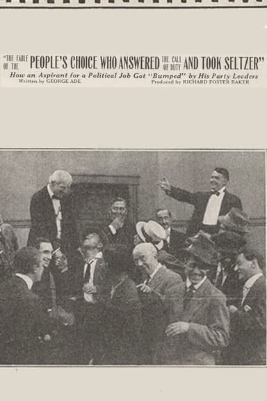 The Fable of the 'People's Choice Who Answered the Call of Duty and Took Seltzer' poster