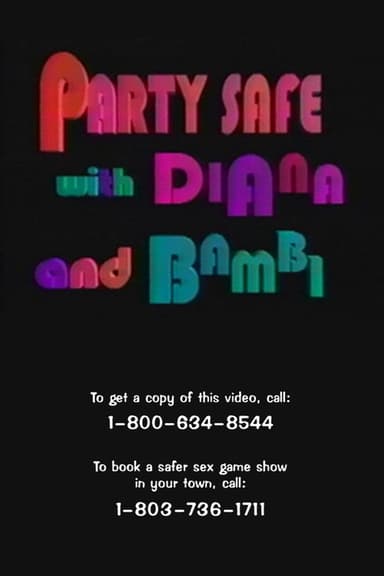 Party Safe with DiAna and Bambi poster