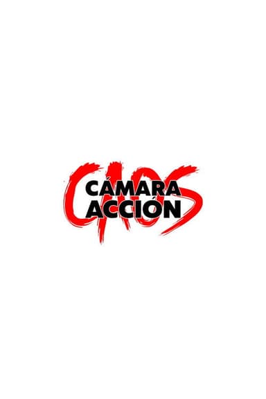 Caos, Cámara, ¡Acción! poster