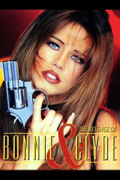 The Revenge of Bonnie & Clyde poster