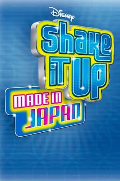 Shake It Up: Made In Japan poster