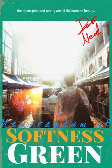 Memorandum of Softness Green poster