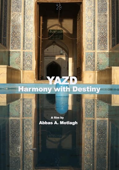 Yazd: Harmony with Destiny poster