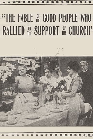The Fable of the Good People Who Rallied to the Support of the Church poster