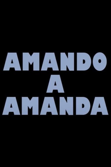 Amando a Amanda poster