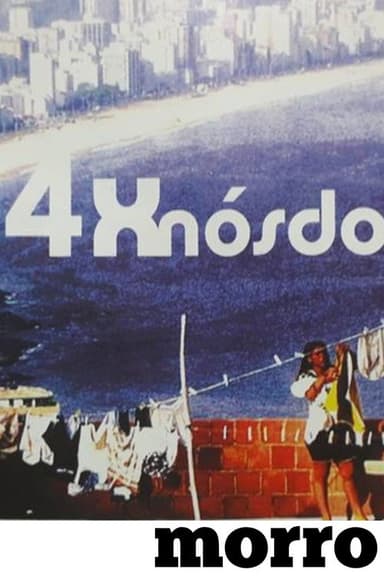 4 x Nós do Morro poster