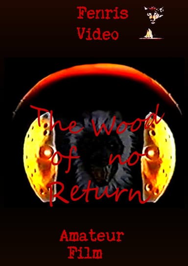 The Wood of No Return poster