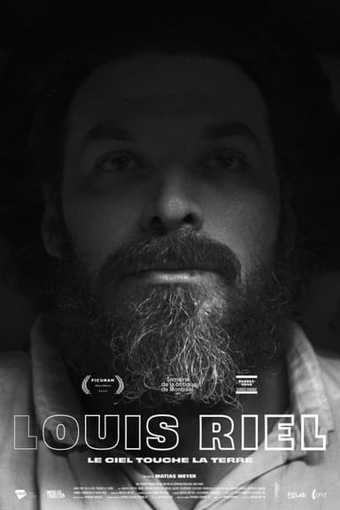 Louis Riel Or Heaven Touches The Earth poster
