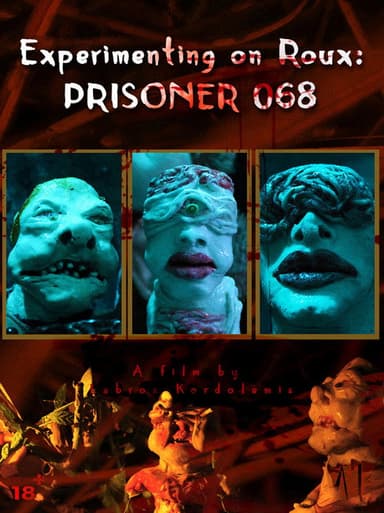 Experimenting on Roux: Prisoner 068 poster