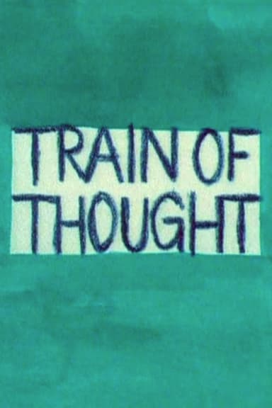 Train of Thought poster