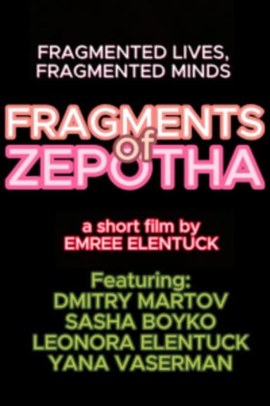 Fragments of Zepotha poster
