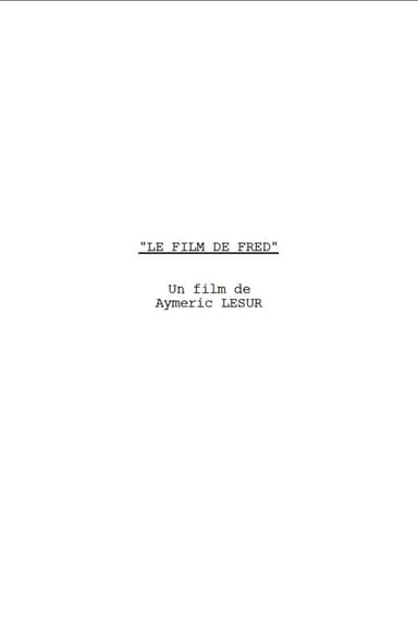 Le Film de Fred poster