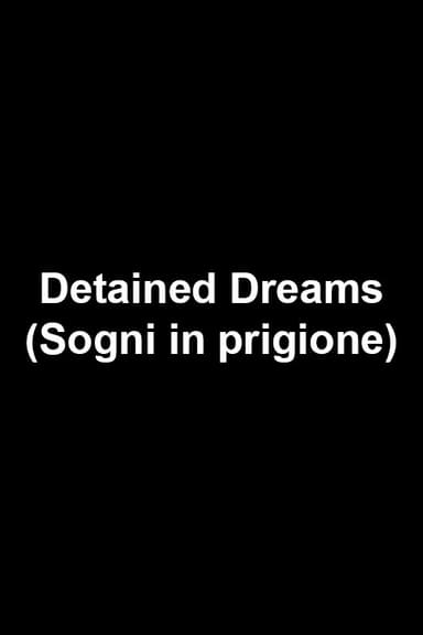 Detained Dreams poster