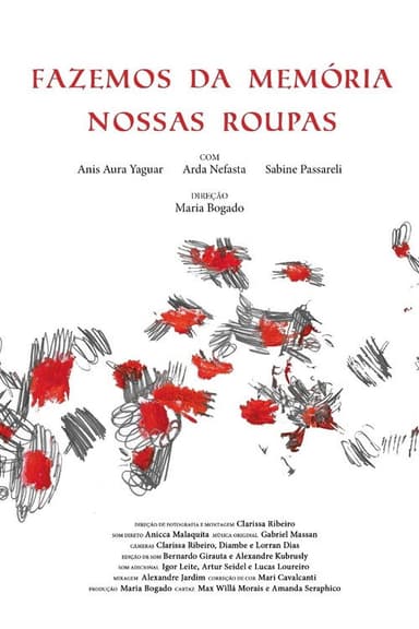 Fazemos da Memória Nossas Roupas poster