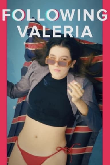 Following Valeria poster