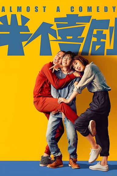Almost a Comedy poster