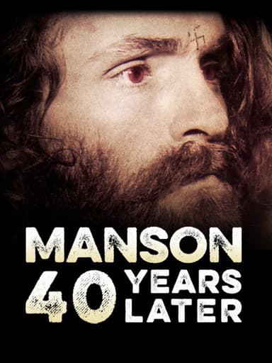Manson: 40 Years Later poster
