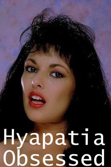 Hyapatia Obsessed poster
